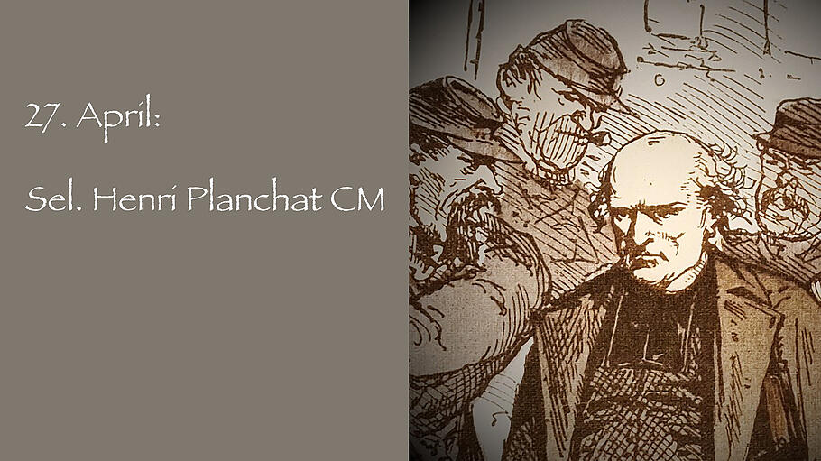 Selige Henri Planchat CM