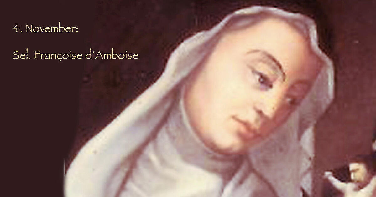 Die selige Françoise d´Amboise Die Tagespost