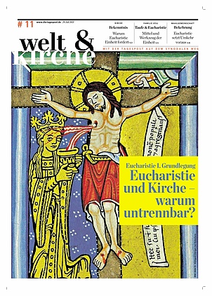 Weltkirche - Eucharistie I. Grundlegung -  Eucharistie und Kirche - warum untrennbar?