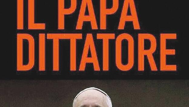 Papstkritik "Der Diktator Papst" von Henri Sire