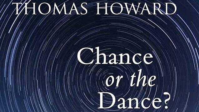 Buchcover: Thomas Howard – Chance or the Dance?