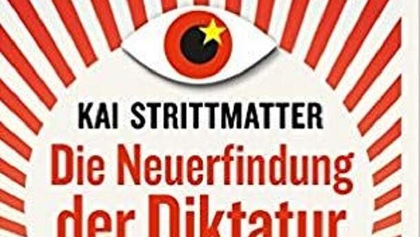 Buchcover: "Die Neuerfindung der Diktatur" vonKai Strittmatter