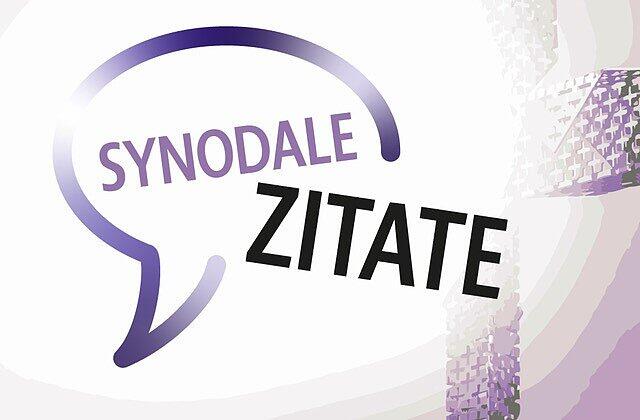 Synodale Zitate: Laieninitiative "Neuer Anfang" hat aussagekräftige Zitate ausgewählt.