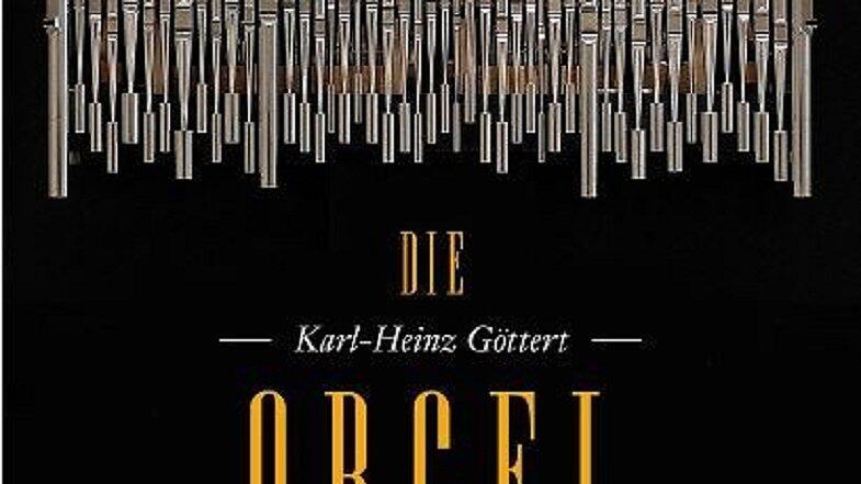 Buch: "Orgel. Kulturgeschichte eines monumentalen Instruments."