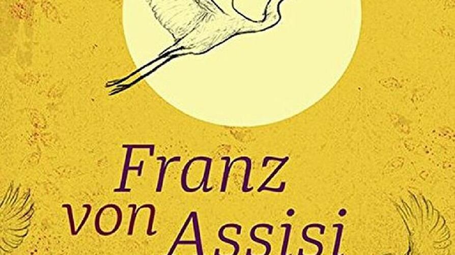 Buchcover "Franz von Assisi", von Hubert Gaisbauer und Brigitta Heiskel
